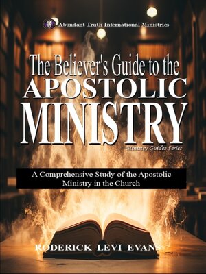 cover image of The Believer's Guide to the Apostolic Ministry